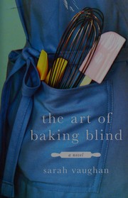 The art of baking blind