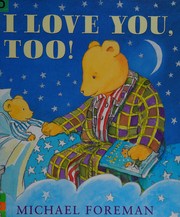 I love you, too!