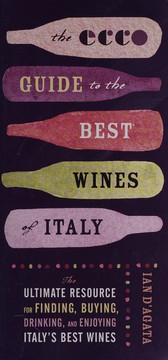 The Ecco Guide to the Best Wines of Italy