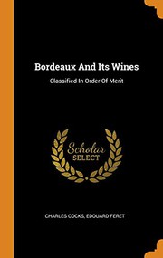 Bordeaux and its wines