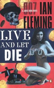 Live and let die