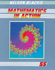Mathematics in Action - G.C.S.E.and Scottish Standard Grade (Mathematics in Action)