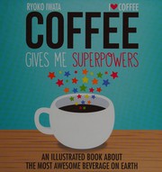 Coffee gives me superpowers