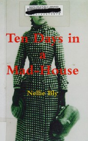 Ten days in a mad-house