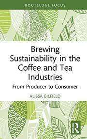 Brewing Sustainability in the Coffee and Tea Industries