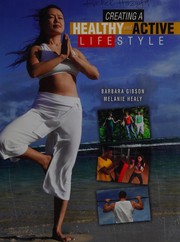 Creating a Healthy and Active Lifestyle