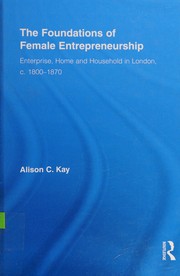 The Foundations of Female Entrepreneurship