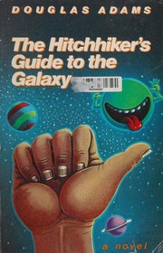 The Hitchhiker’s Guide to the Galaxy