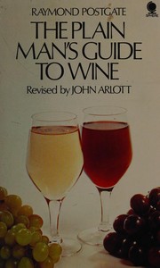 The plain man's guide to wine