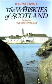 The whiskies of Scotland