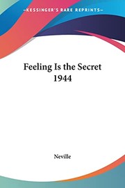 Feeling Is the Secret