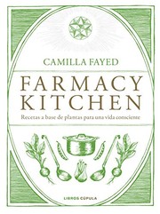 Farmacy kitchen