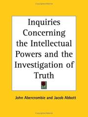 Inquiries concerning the intellectual powers, and the investigation of truth