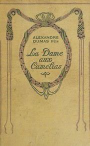 La dame aux camélias [novel]