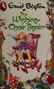 The Wishing Chair Again