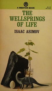 The Wellsprings of Life