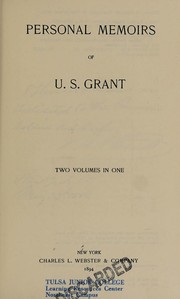 Personal Memoirs of U. S. Grant (2 volumes in 1)
