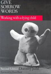 Give sorrow words