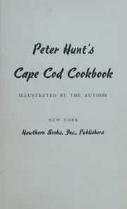 Peter Hunt's Cape Cod Cookbook