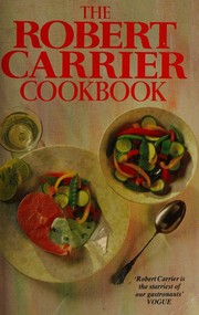 The Robert Carrier cookbook