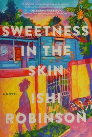 Sweetness in the Skin