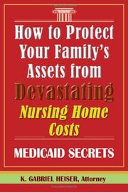How to Protect Your Family's Assets from Devastating Nursing Home Costs