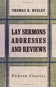 Lay sermons, addresses, and reviews