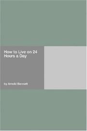 How to live on 24 hours a day