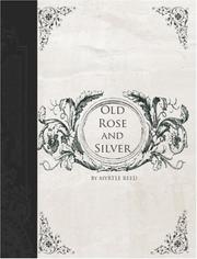 Old Rose and Silver