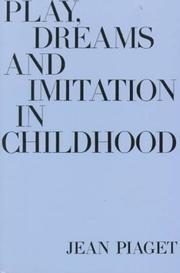 Play, dreams, and imitation in childhood