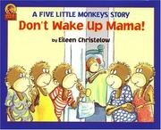 Don't Wake Up Mama!