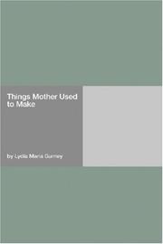 Things mother used to make
