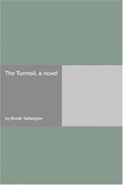 The turmoil, a novel