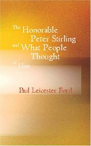 The honorable Peter Stirling and what people thought of him