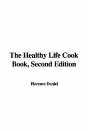 The healthy life cook book