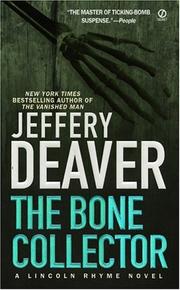 The Bone Collector (A Lincoln Rhyme Novel)