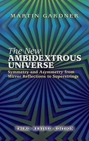 The Ambidextrous Universe