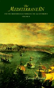 Méditerranée et le monde méditerranéen à l'époque de Philippe II