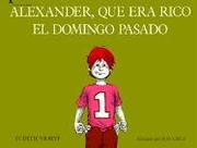 Alexander, who used to be rich last Sunday