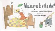 What can you do with a shoe?