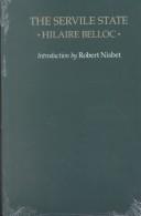 The servile state / by Hilaire Belloc