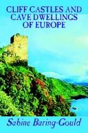 Cliff castles and cave dwellings of Europe