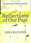 Reflections of our past