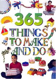 365 Things to Make and Do