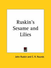 Sesame and Lilies, three lectures