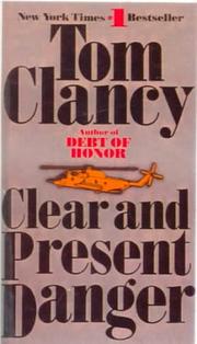 Clear and Present Danger