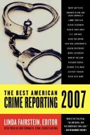 The Best American Crime Reporting 2007