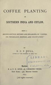 Coffee planting in southern India and Ceylon