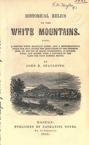 Historical relics of the White Mountains