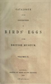 Catalogue of the collection of birds' eggs in the British museum (Natural history)